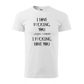 I LOVE FUCKING YOU OOPS